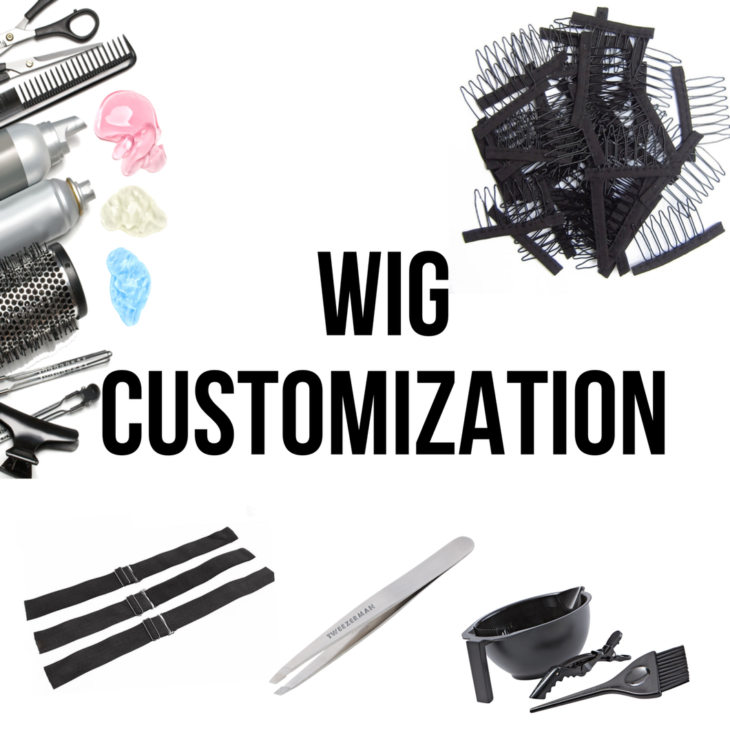 WIG CUSTOMIZATION